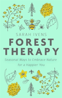 Forest Therapy - Ivens Sarah - 9780349418896