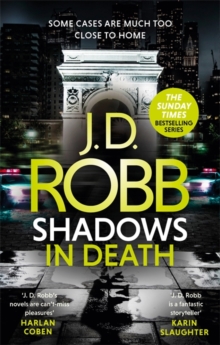 Shadows in Death: An Eve Dallas thriller (Book 51) - Robb J. D. - 9780349422138