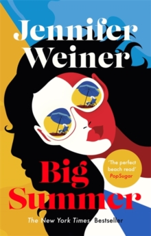 Big Summer: the best escape you'll have this year - 9780349427713