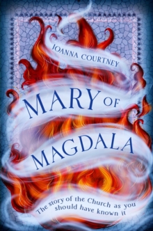 Mary of Magdala - 9780349433011
