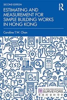 Estimating and Measurement for Simple Building Works in Hong Kong - 9780367862329