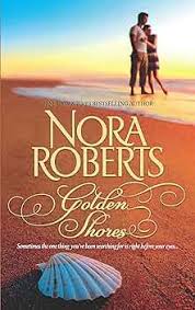 Golden Shores : Treasures Lost, Treasures Found the Welcoming - 9780373281633