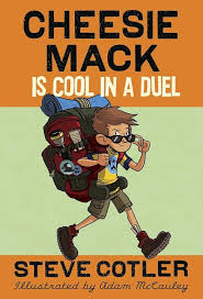 Cheesie Mack Is Cool in a Duel - 9780375864384
