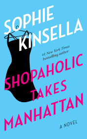 Shopaholic Takes Manhattan : a Fiction - 9780385335881