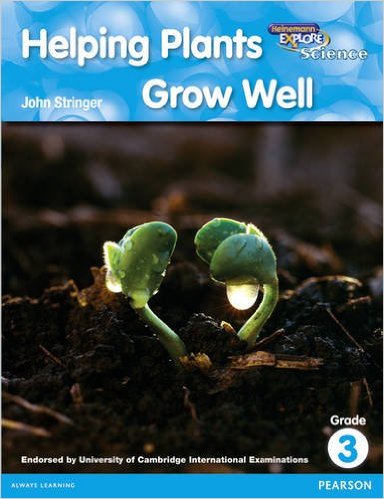 HEINEMANN EXPLORE SCIENCE R G3 - HELPING PLANTS GROW WELL -  Deborah Herridge - 9780435133290