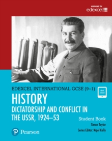 Edexcel International GCSE (9-1) History Dictatorship and Conflict in the USSR, 1924–53 Student Book - 9780435185466