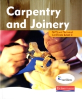 CARPENTRY AND JOINERY NVQ AND TECHNICAL CERTIFICATE LEVEL 3 STUDENT BOOK - 9780435464714