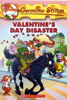 GERONIMO STILTON - 23 - VALENTINES DAY DISASTER -  Geronimo Stilton - 9780439691475