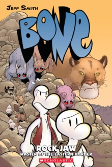 Bone, Vol. 5: Rock Jaw Master of the Eastern Border - 9780439706360