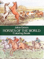 Horses of the World Colouring Book -  John Green - 9780486249858
