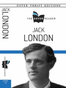 Jack London the Dover Reader - 9780486791166