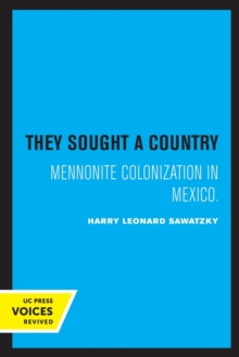 They Sought a Country - 9780520338418