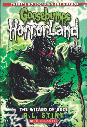 GOOSEBUMPS HORRORLAND - WIZARD OF OOZE -  R . L . Stine - 9780545161985