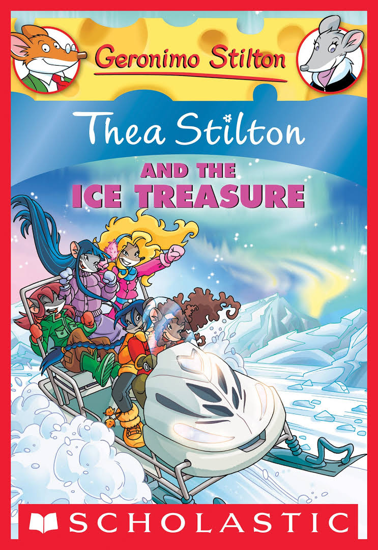 GS THEA STILTON - 09 - AND THE ICE TREASURE -  Geronimo Stilton - 9780545331340