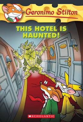 GERONIMO STILTON - 50 - HOTEL IS HAUNTED -  Geronimo Stilton - 9780545341028