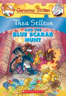 Thea Stilton and the Blue Scarab Hunt - 9780545341042