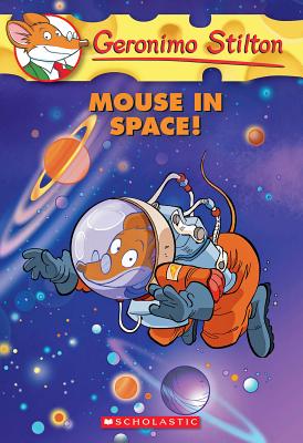 GERONIMO STILTON - 52 - MOUSE IN SPACE -  Geronimo Stilton - 9780545481915