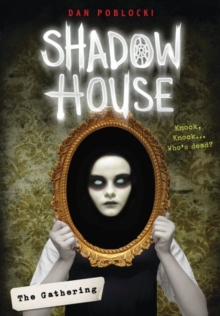 The Gathering (Shadow House, Book 1) (1) - 9780545925501
