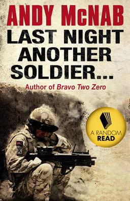 Last Night Another Soldier -  Andy Mcnab - 9780552165518