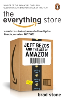 Everything Store: Jeff Bezos and the Age of Amazon - 9780552167833