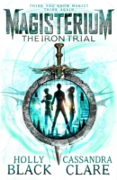 Magisterium: The Iron Trial -  Holly Black - 9780552567732