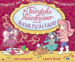 Fairytale Hairdresser and the Sugar Plum Fairy - Beard Lauren - 9780552572729