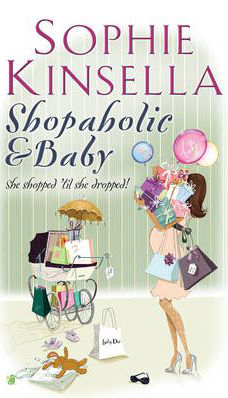 Shopaholic & Baby -  Sophie Kinsella - 9780552774055