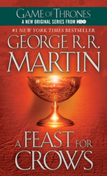 Feast for Crows : a Song of Ice and Fire: Book Four - 9780553582024