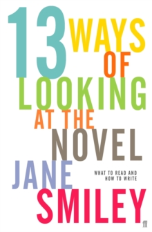 Thirteen Ways of Looking at the Novel - 9780571231102