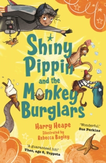 Shiny Pippin and the Monkey Burglars - 9780571332175