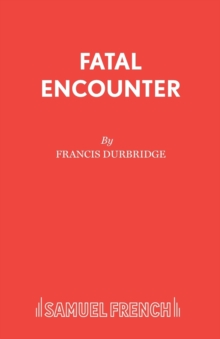 Fatal Encounter - 9780573019623