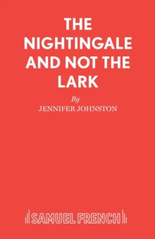 Nightingale and Not the Lark - 9780573121784