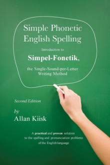 Simple Phonetic English Spelling - 9780578201016