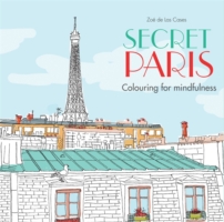 Secret Paris - Cases Zoe de Las - 9780600632115