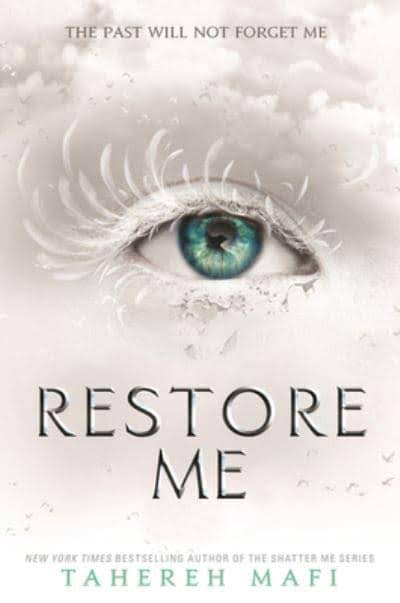 Restore Me (Shatter Me Book 4) - 9780603580680