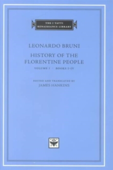 History of the Florentine People -  Leonardo Bruni - 9780674005068