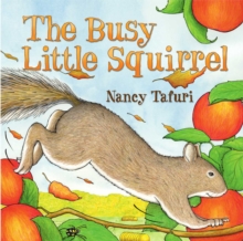 BUSY LITTLE SQUIRREL - 9780689873416
