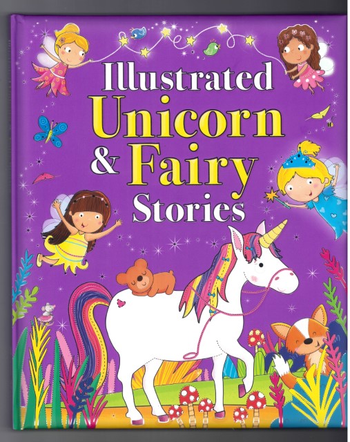 Illustrated Unicorn & Fairy Stories - 9780709726548