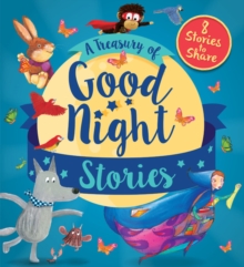 TREASURY OF GOOD NIGHT STORIES - 8 STORIES TO SHARE - N/A - 9780711254831