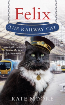Felix the Railway Cat - TBC Author - 9780718185435