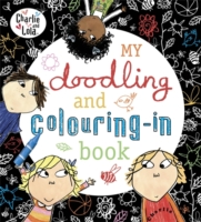 Charlie and Lola: My Doodling and Colouring-in Book -  Lauren Child - 9780718199210