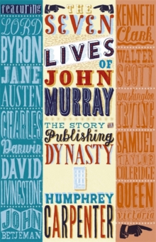 Seven Lives of John Murray -  Humphrey Carpenter - 9780719565328