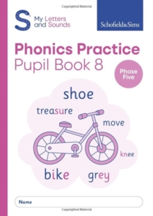 My Letters and Sounds Phonics Practice Pupil Book 8 - 9780721716695