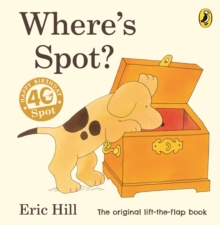 Where's Spot? -  Eric Hill - 9780723263661
