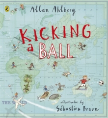 Kicking a Ball -  Allan Ahlberg - 9780723271208