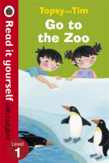 Topsy and Tim Go to the Zoo - Read it Yourself with Ladybird -  Jean Adamson - 9780723273721