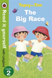 Topsy and Tim: The Big Race - Read it Yourself with Ladybird -  Jean Adamson - 9780723273851