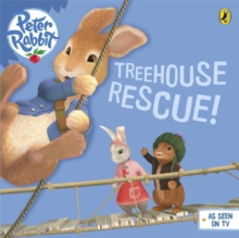 Peter Rabbit Animation: Treehouse Rescue! -  Beatrix Potter Animation - 9780723281450