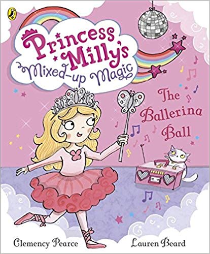 Princess Milly and the Ballerina Ball -  Lauren Beard - 9780723286202