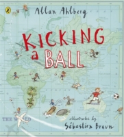 Kicking a Ball -  Allan Ahlberg - 9780723293354